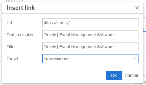 print screen of the Insert link box filled with the correct information to open the Timely’s Event Management Software web page in a new window 