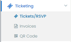 print screen of the Ticketing menu, with the Tickets/RSVP and Tickets/RSVP submenu marked as selected