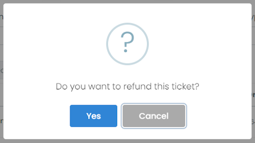 print screen of the popup message asking for confirmation before refunding a single ticket 