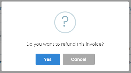  print screen of the popup message asking for confirmation before refunding an invoice 