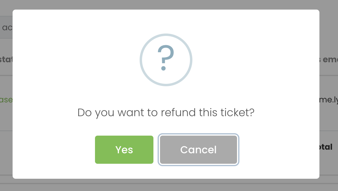 print screen of the pop-up message asking for confirmation before refunding a single ticket 