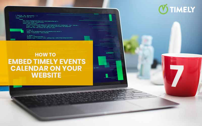 How to Embed Timely Events Calendar on your Website