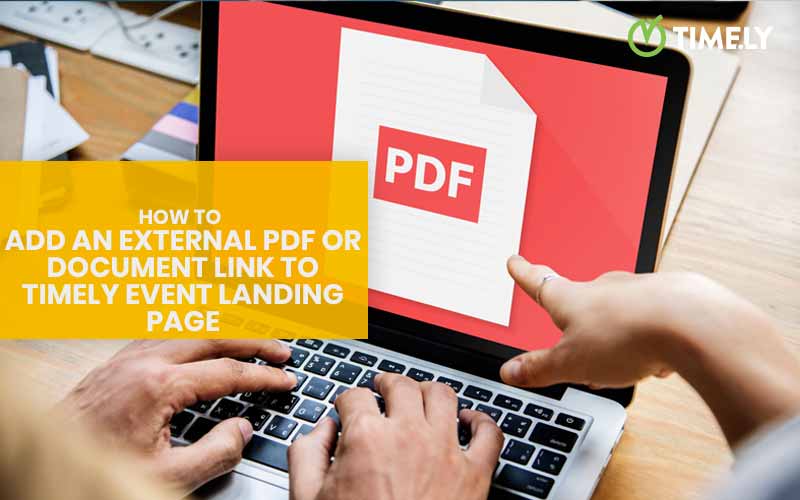 How to Add an External PDF or Document Link to Timely Event Landing Page