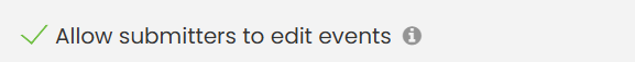 Allow submitters to edit events checkbox.